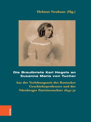 cover image of Die Brautbriefe Karl Hegels an Susanna Maria von Tucher